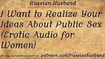 Abspielen Ich möchte deine Vorstellungen von öffentlichem Sex verwirklichen (erotisches Audio für Frauen)